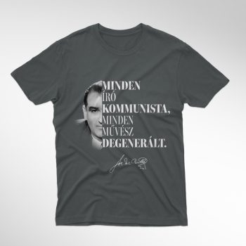 Minden író, minden művész férfi szürke póló